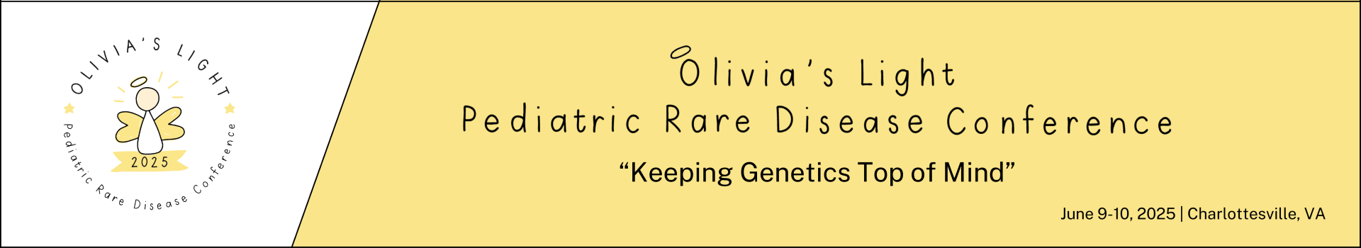 Olivia’s Light Pediatric Rare Disease Conference: Keeping Genetics Top of Mind Banner